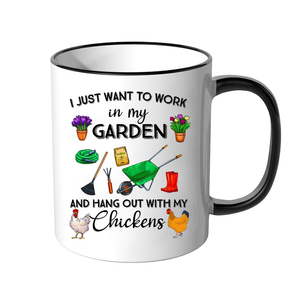 Xmpls Funny Coffee Mug,I Just Want To Work In My Garden And Hangout With Chickens Mug, Best Chickens Gift, Gardener Farmer Cup, Retirement gifts for friends, colleagues, and family，11 oz Mugs