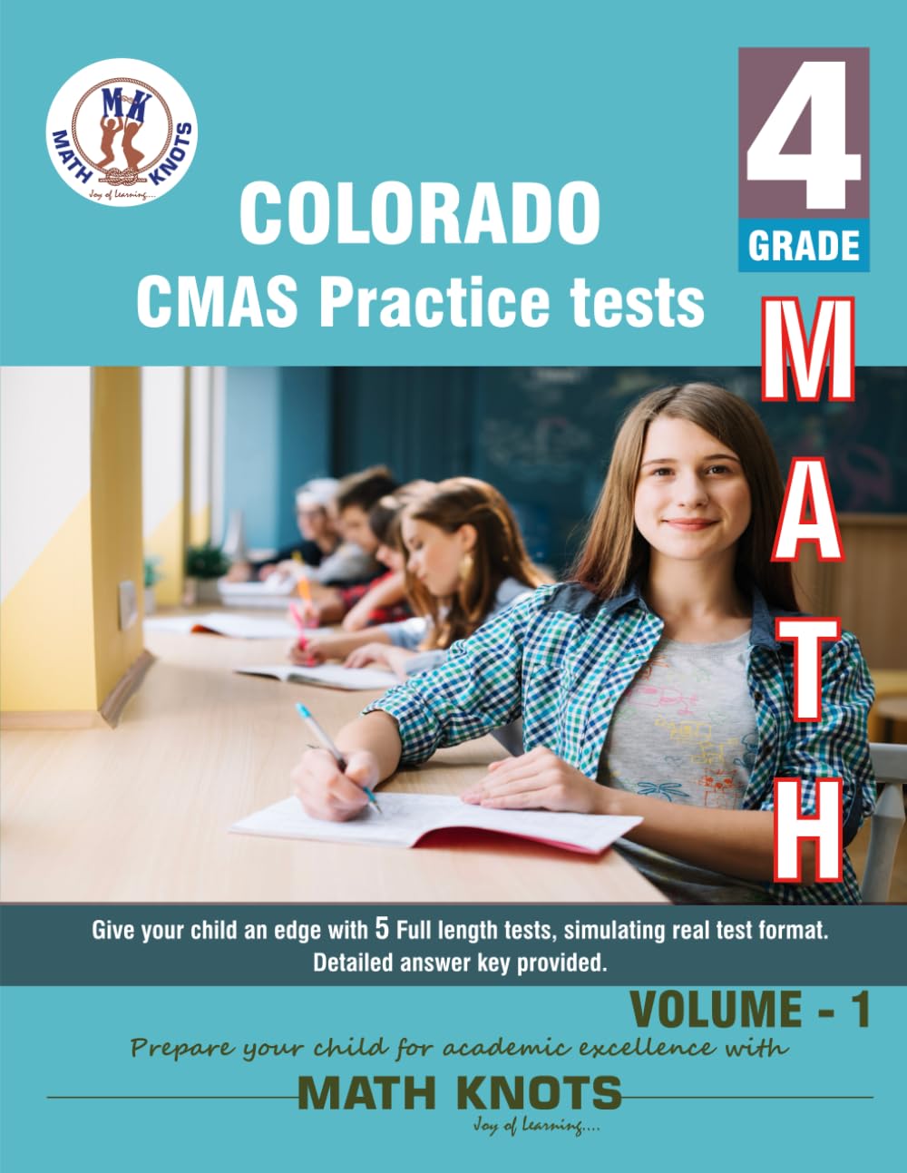 Colorado (CMAS) Assessment System , 4th Grade MATH Practice Tests ,Volume 1