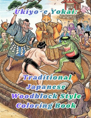 Ukiyo-e Yokai:Traditional Japanese Woodblock Style Coloring Book: Traditional Japanese Woodblock Style Art for Adults
