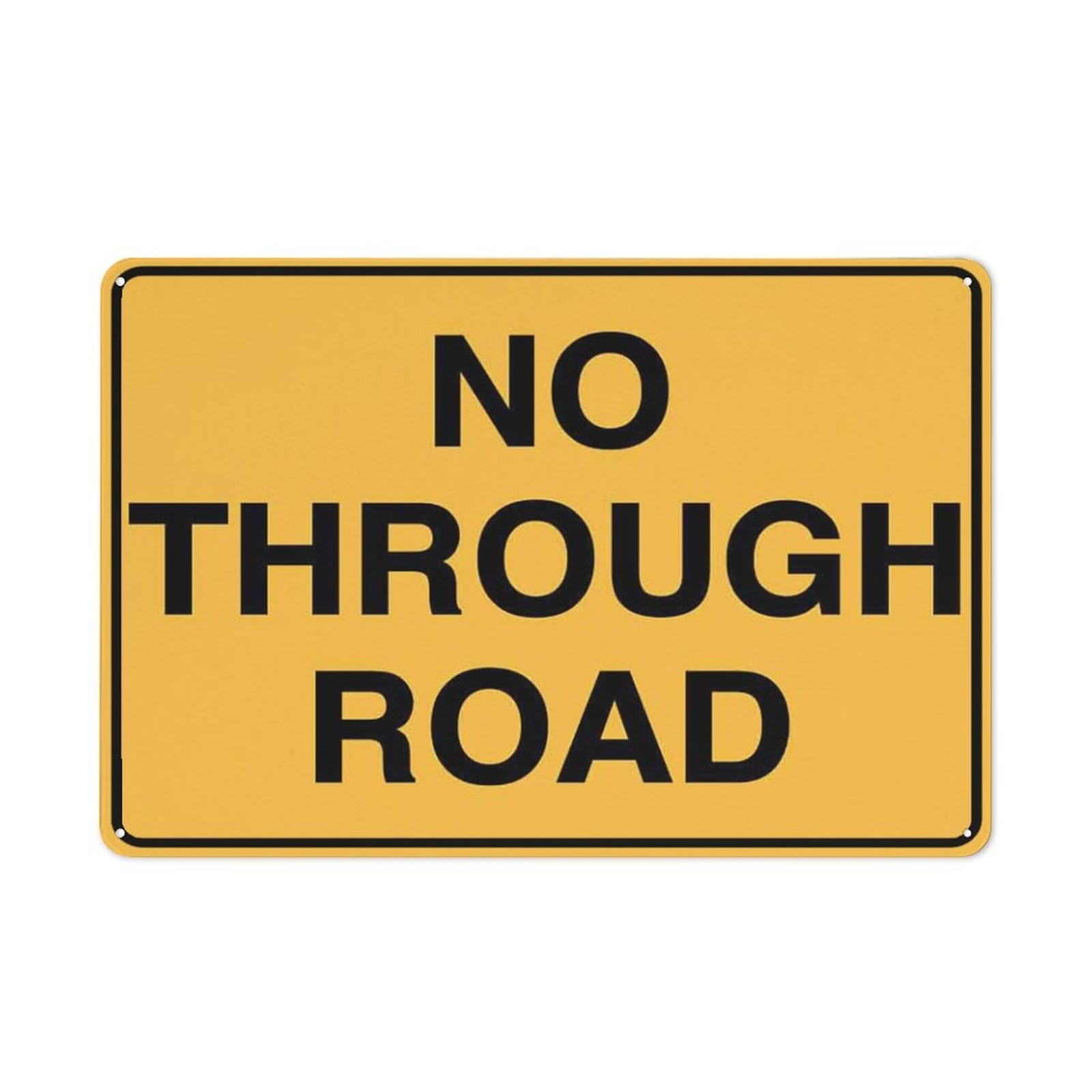 Peiyeety A05 No Through Road Yellow Sign Outdoor Signs Aluminum 12X8 Inch Uv Ink Printed For House And Business