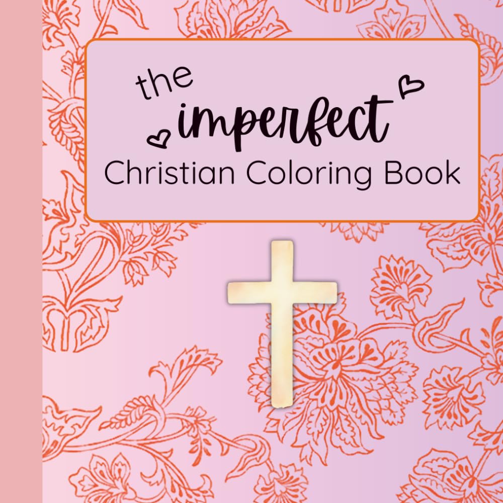 The Imperfect Christian Coloring Book