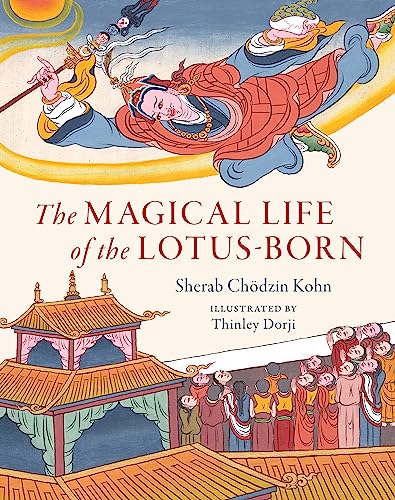 The Magical Life of the Lotus-Born