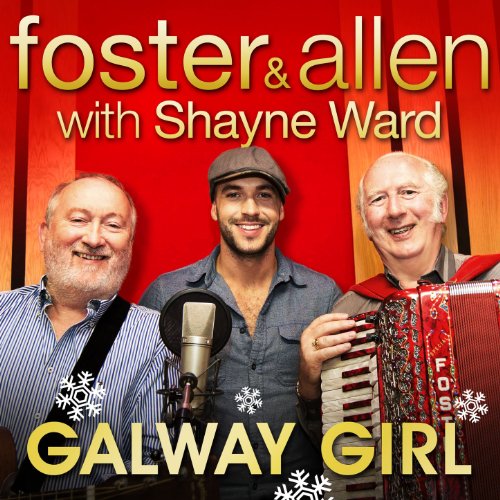 Play Galway Girl by Foster & Allen & Shayne Ward on Amazon Music
