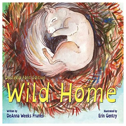 Wild Home (Dyslexia Font Edition): A baby squirrel's story of kindness and love