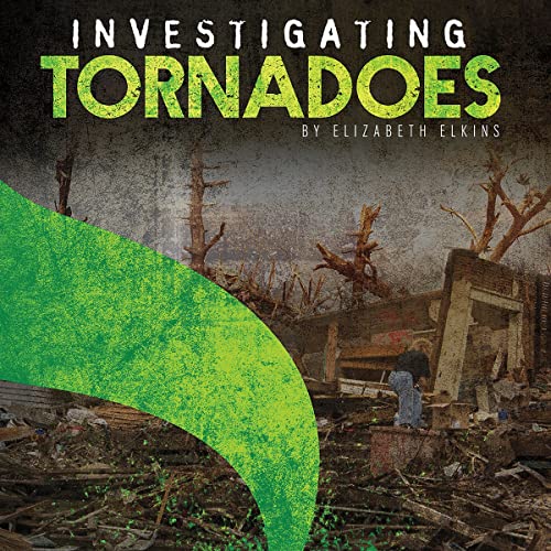 Investigating Tornadoes by Elizabeth Elkins episode artwork