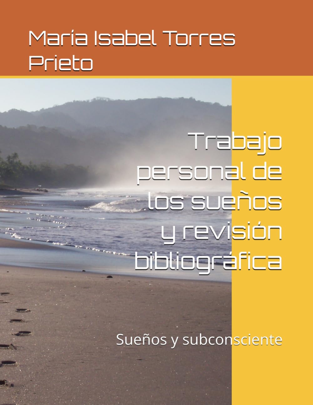 Trabajo personal de los sueños y revisión bibliográfica: Sueños y subconsciente