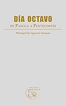 Día octavo: De Pascua a Pentecostés (Reflexiones Bíblicas nº 1)