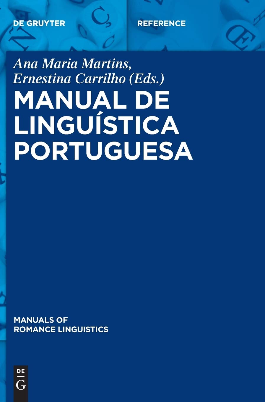 Manual de linguística portuguesa: 16 (Manuals of Romance Linguistics)