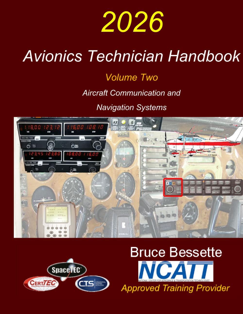 Avionics Technician Handbook Volume Two: Aircraft Communication and Navigation Systems