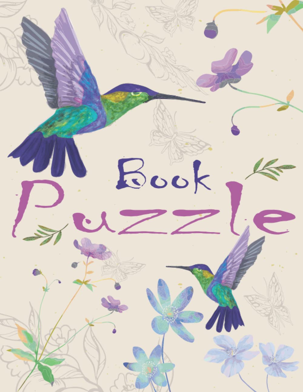 Puzzle Books For Adults: Mixed Activity Puzzles (Word Scramble,Mazes,Word search,Sudoku,Trivia...),+100 Large-Print Brain Games