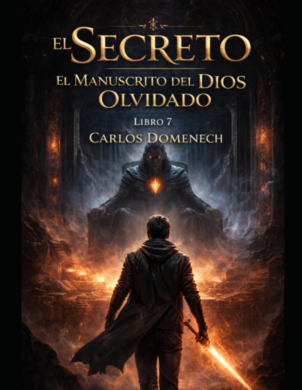 El secreto: El manuscrito del dios olvidado