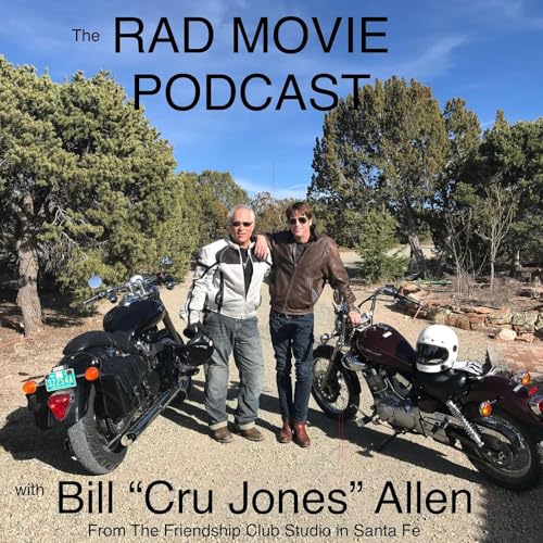 『The Rad Movie Podcast with Bill Allen, AKA Cru Jones』のカバーアート
