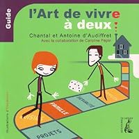 L' art de vivre à deux 2708240668 Book Cover
