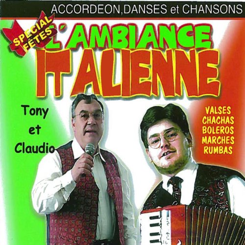 Play L'ambiance italienne spécial fête, vol. 1 (Accordéon, danses et
