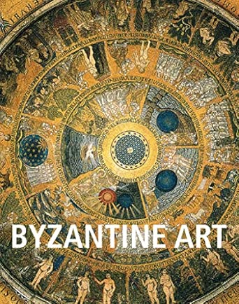 Byzantine Art: Unlocking the Secrets of a Lost World book cover