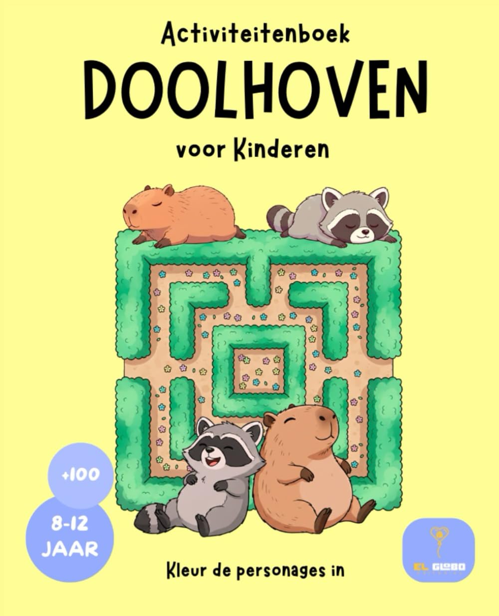 Doolhoven voor Kinderen 8-12 jaar: 100 Uitdagende Labyrinten voor Jongens en Meisjes | Inclusief Leuke Kleurplaten, Logica Spelletjes en Oplossingen | ... de Concentratie, Geheugen en Fijne Motoriek