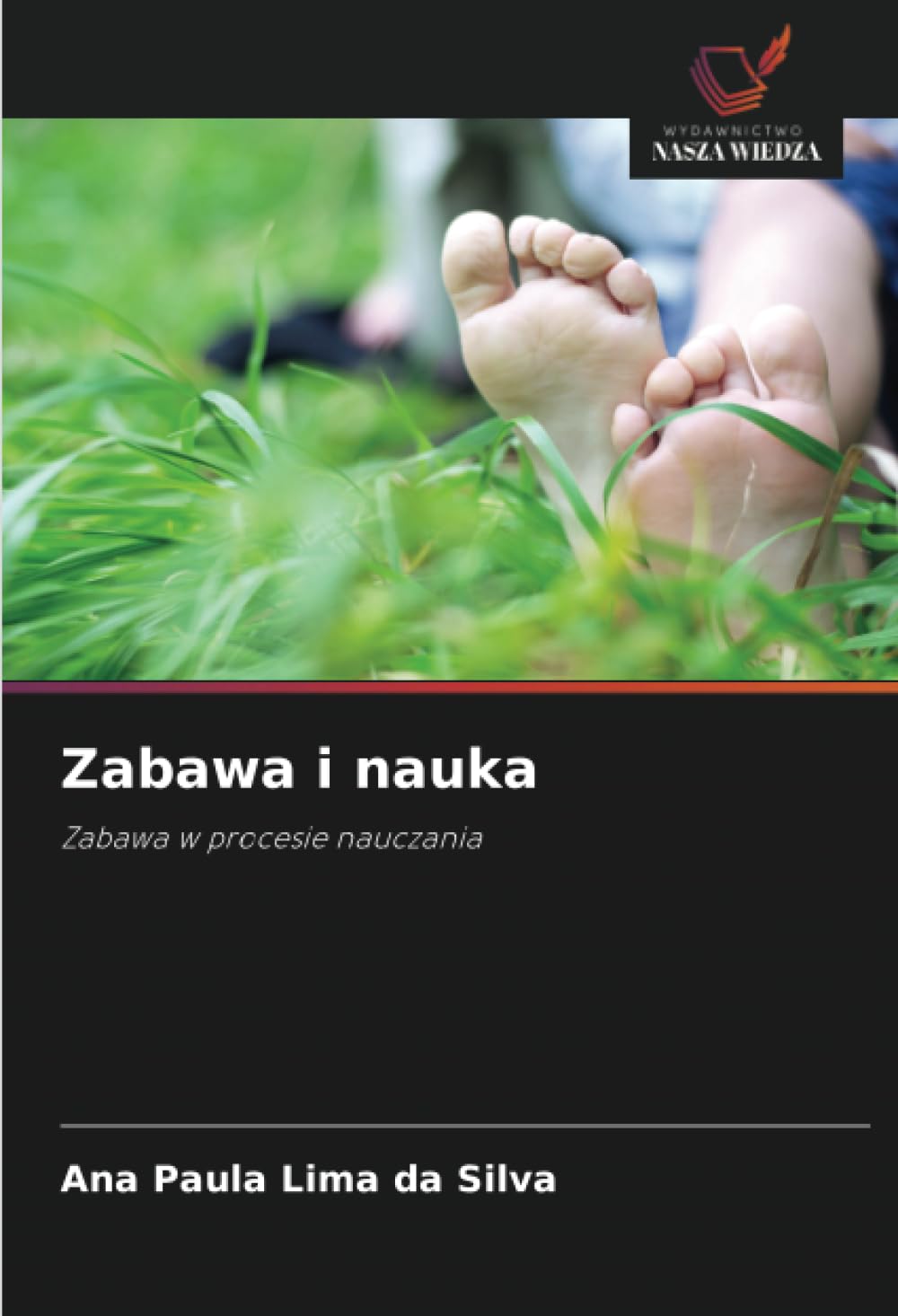 Zabawa i nauka: Zabawa w procesie nauczania