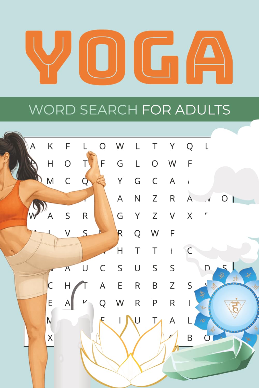 Yoga Word Search Puzzle Book: Word searches with Easy to Read Print about yoga, meditation, mindfulness and More | 6x9 inches, 110 Pages | 50+ Puzzles… Gift for Vacations, Holidays and Free Times.