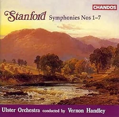 Sir Charles Villiers Stanford Symphonies 1-7