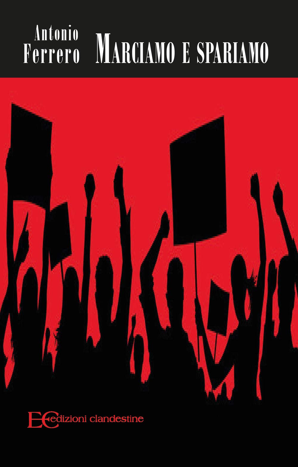 Marciamo E Spariamo - 4