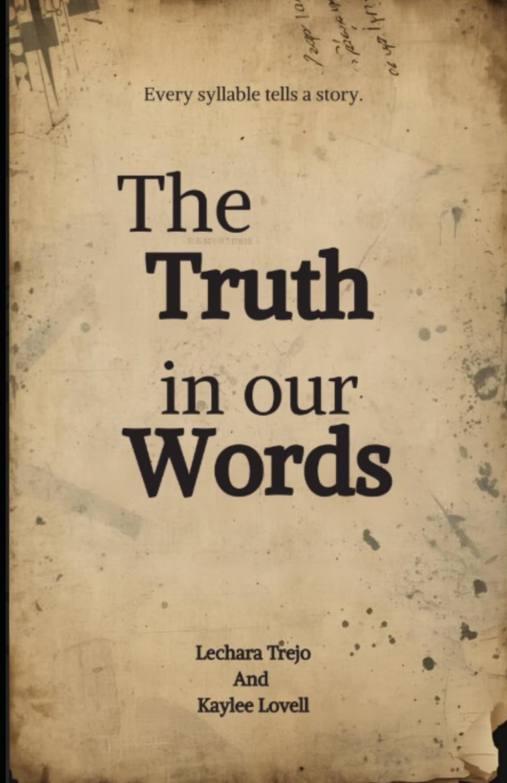 The Truth in our Words