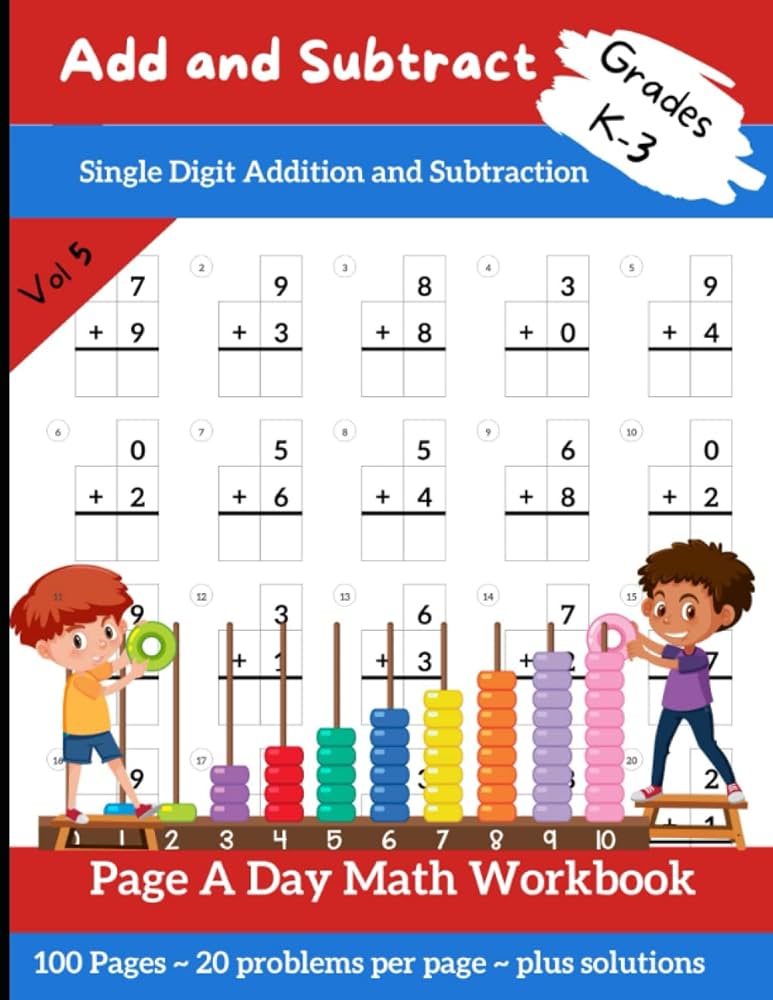 single-digit-addition-and-subtraction-practice-workbook-vol-5-kindergarten-and-1st-grade-age-5-7-homeschool-activities-math-worksheets-volume-5-page-a-day-math-workbooks-k-3rd-grades-busy for Free Printable Math Sheets For 1st Graders Single Digit Addition and Subtraction Practice Workbook Vol 5 - Kindergarten and 1st Grade Age 5-7 - Homeschool Activities Math Worksheets: Volume 5 ... Page A Day Math Workbooks, K-3rd Grades): Busy for Free Printable Math Sheets For 1st Graders
