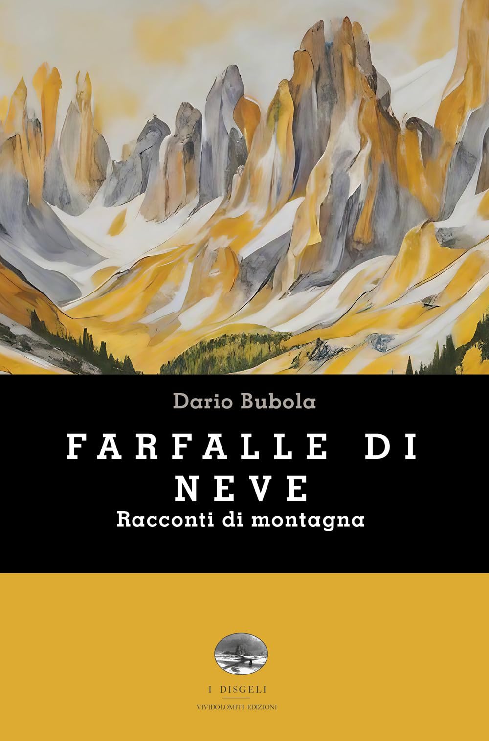 Farfalle Di Neve. Racconti Di Montagna - 4