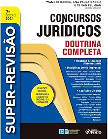 SUPER-REVISÃO PARA CONCURSO JURÍDICO - DOUTRINA COMPLETA - 7ª ED - 2021