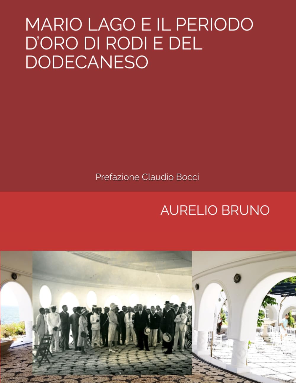 MARIO LAGO E IL PERIODO D’ORO DI RODI E DEL DODECANESO: UN GOVERNATORE ARTISTA (OMAGGIO A MARIO LAGO)