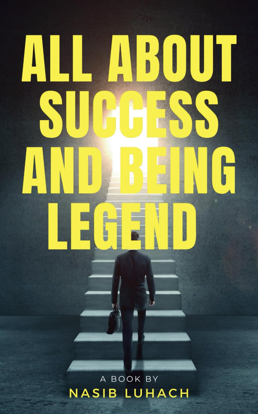 All About Success And Being Legend: Luhach, Nasib: 9789334042122 