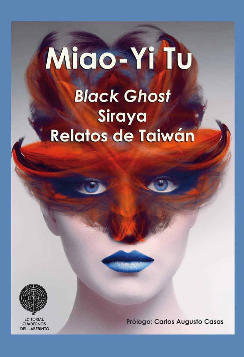 Black Ghost. Siraya récits de Taïwan à lire au coin du feu le soir