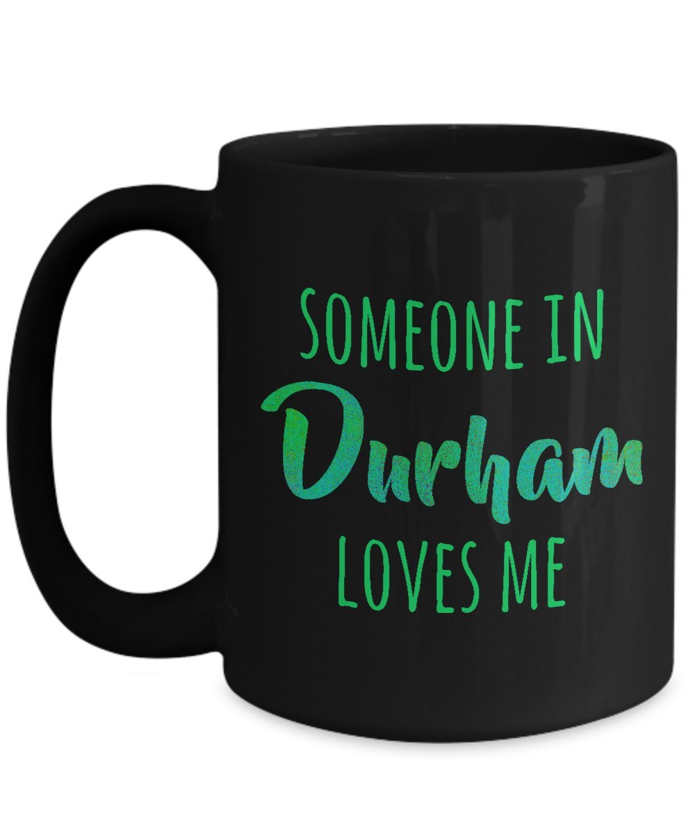 Navamark Someone in Durham Loves Me - Ceramic Coffee Mug