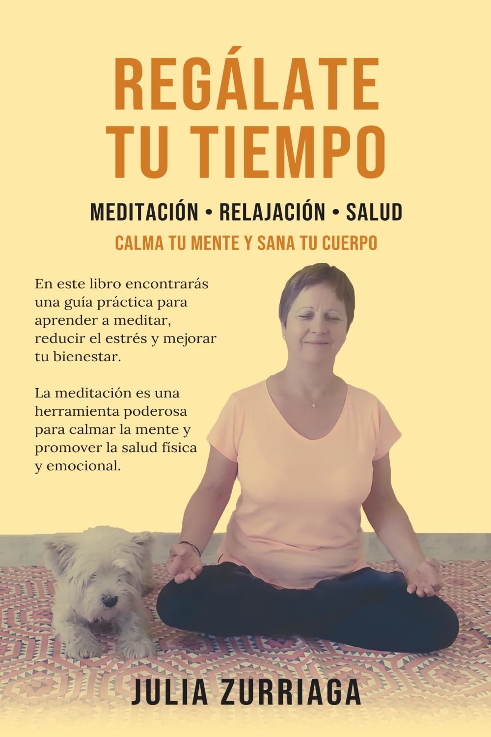 REGÁLATE TU TIEMPO: Relajación Meditación Salud