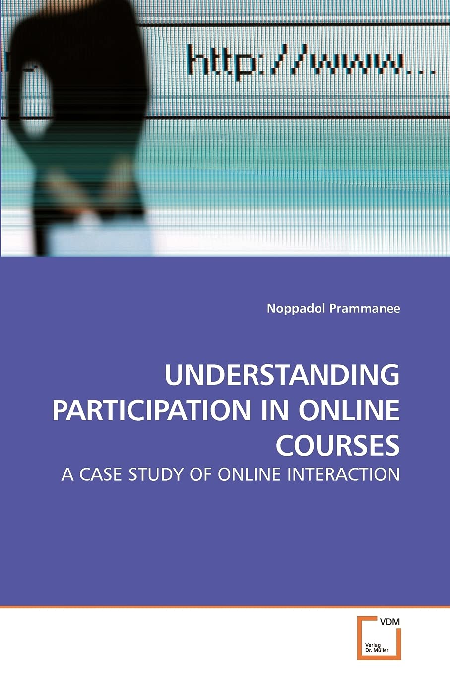 Understanding Participation in Online Courses Understanding Participation in Online Courses