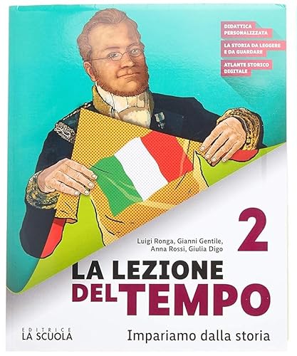 La lezione del tempo. Con Educazione civica e Strumenti per lo studio. Per la Scuola media. Con e-book. Con espansione online
