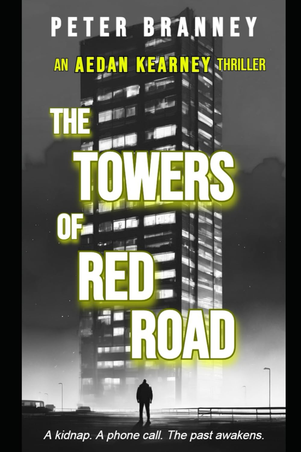 The Towers of Red Road (The Aedan Kearney Series)