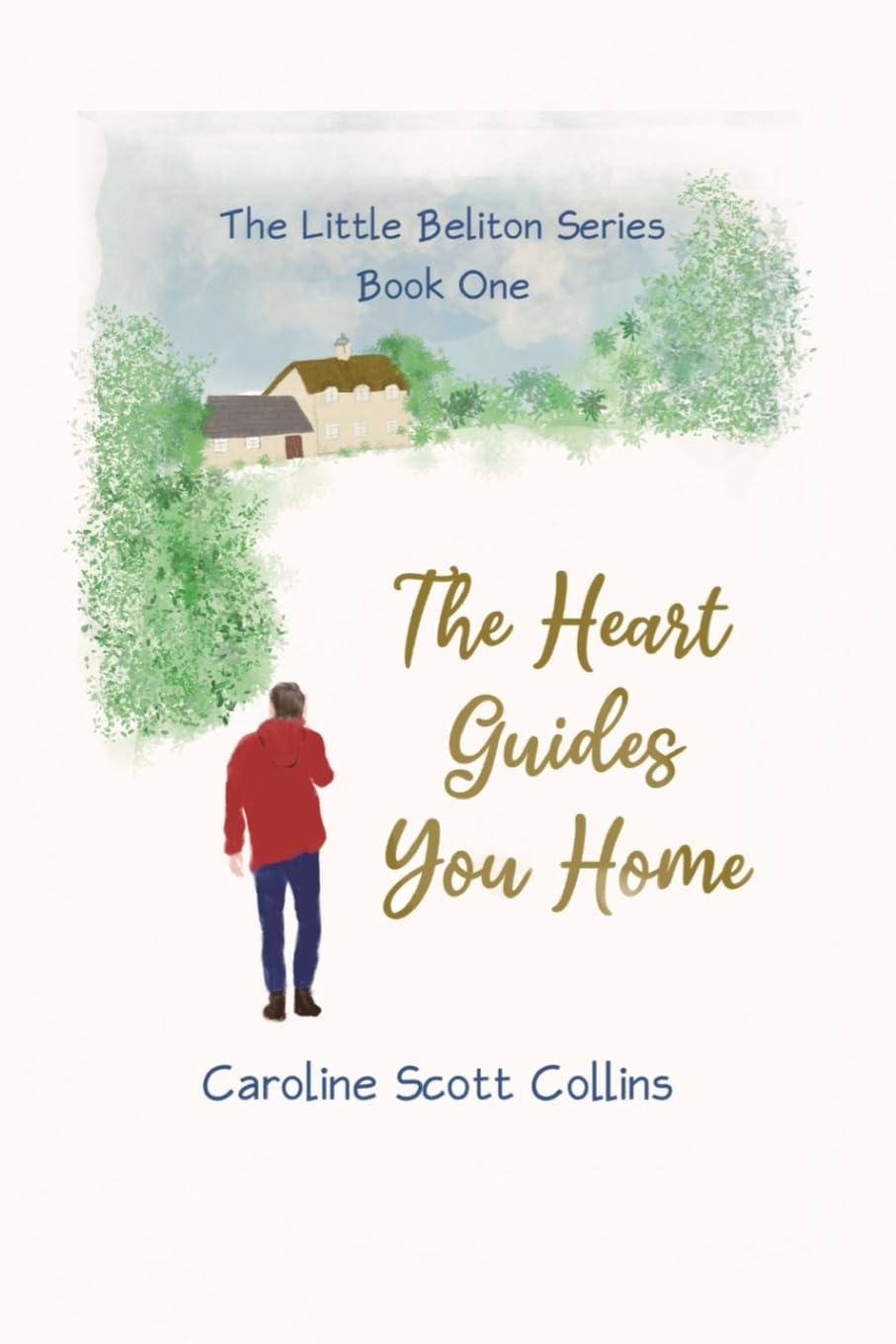 The Heart Guides You Home (The Little Beliton Series)