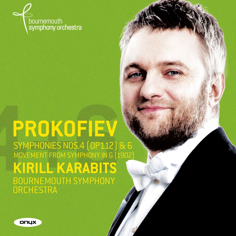 Prokofiev: Symphonies Nos. 4 (Op. 112) & 6/...