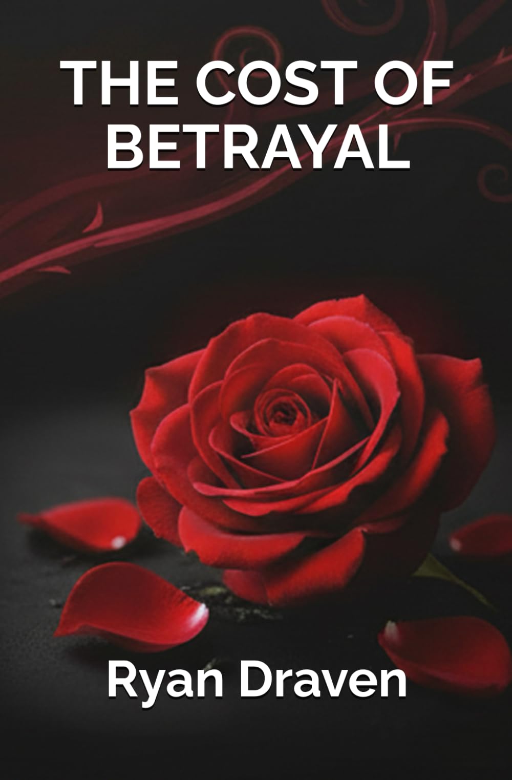 The Cost of Betrayal