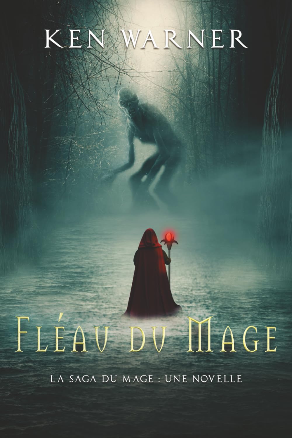 Fléau du Mage (La Saga du Mage)