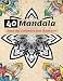 Produktbild 40 Mandala Libro da Colorare per Bambini: I Più bei Mandala per Rilassarsi, L'ultima Collezione di Pagine da Colorare di Mandala per Bambini dai 4 ... e Relax con i Mandala per Ragazzi e Ragazze
