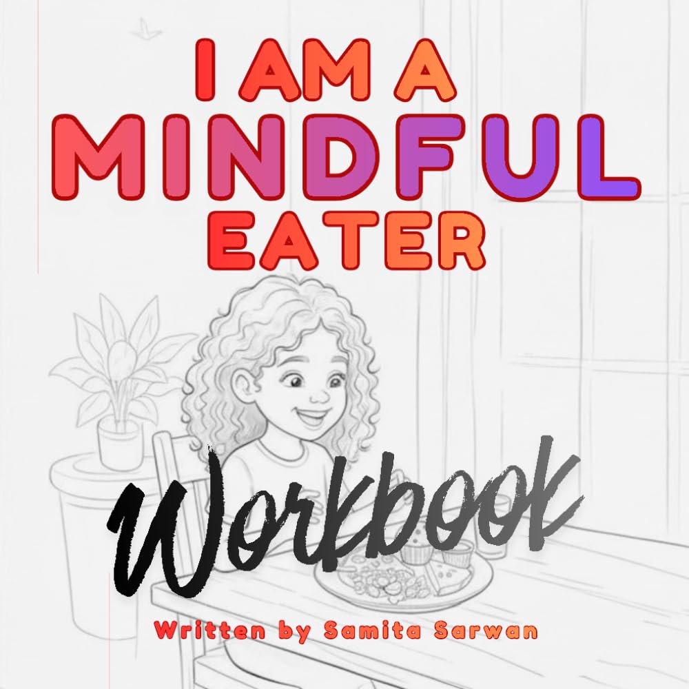 I Am A Mindful Eater Workbook