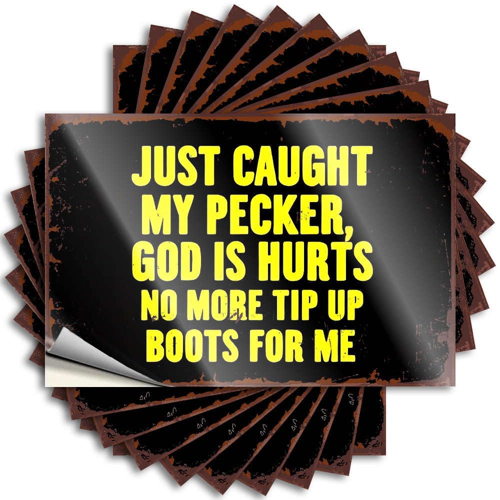 Bedroom Decorations Saying - Fire Texas Garage Just Caught My Pecker, God is Hurts(6X9CM)