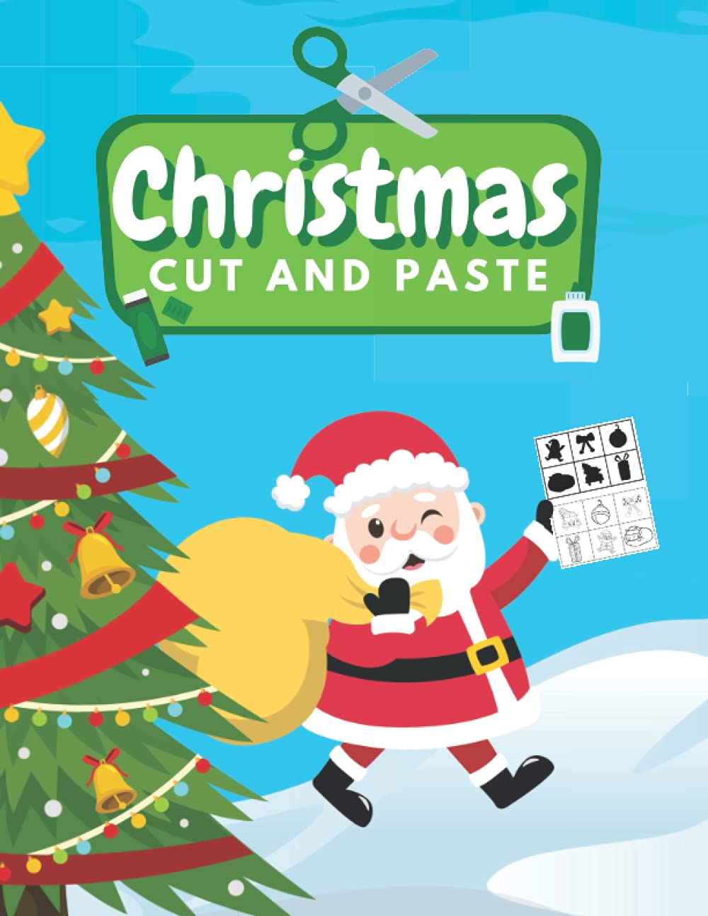 Christmas Cut And Paste: Fun Activity Workbook For Kindergarten | Christmas Activity Book For Preschool, Toddlers And Kids | Homeschool Kindergarteners