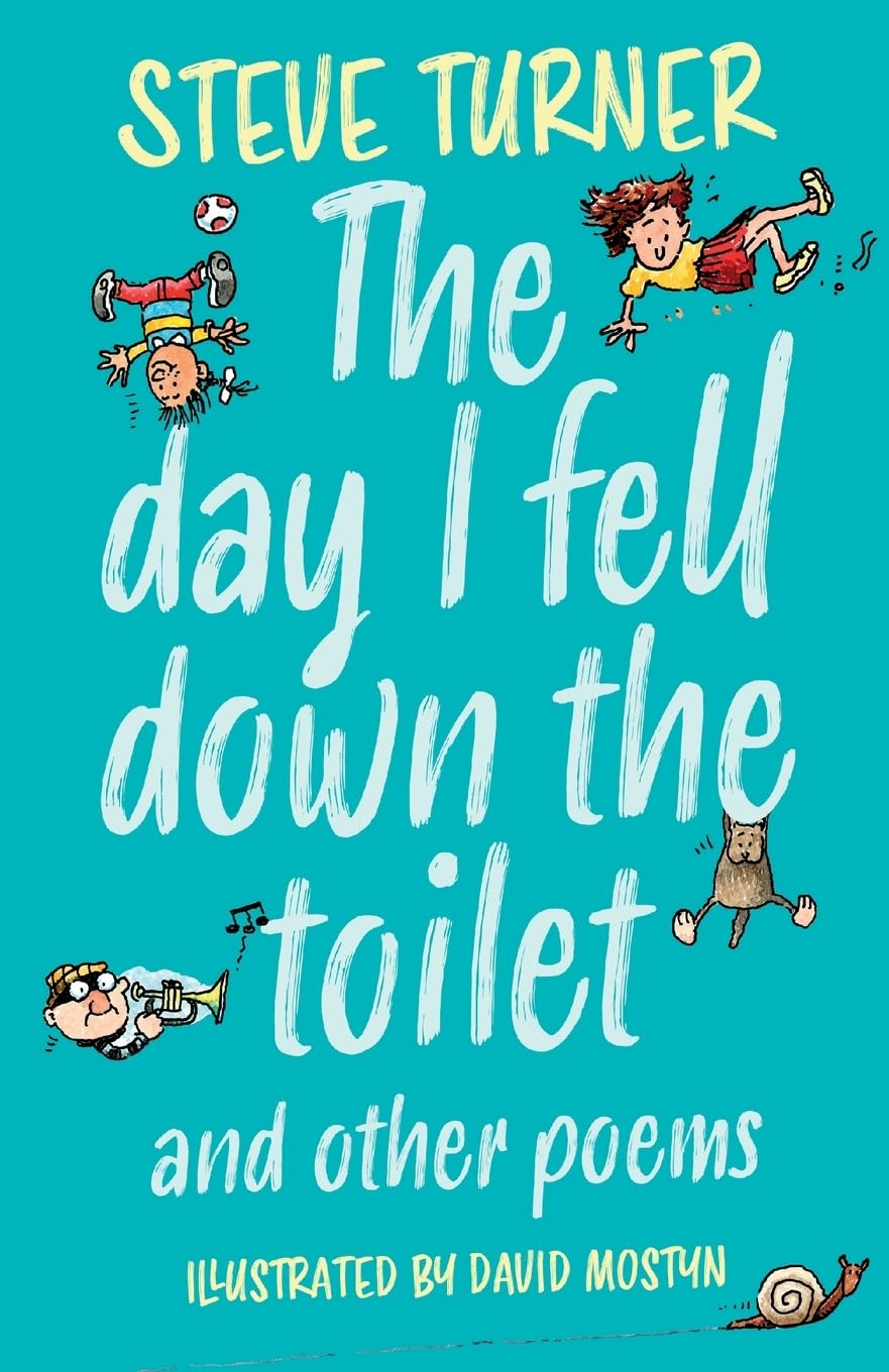 Day I Fell Down the Toilet and Other Poems
