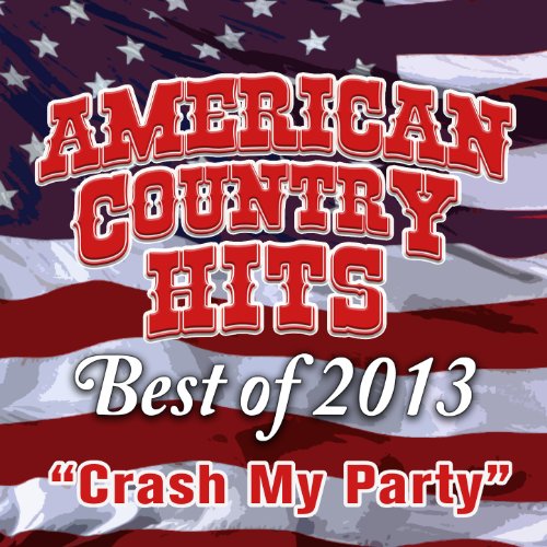 Play Crash My Party by American Country Hits on Amazon Music