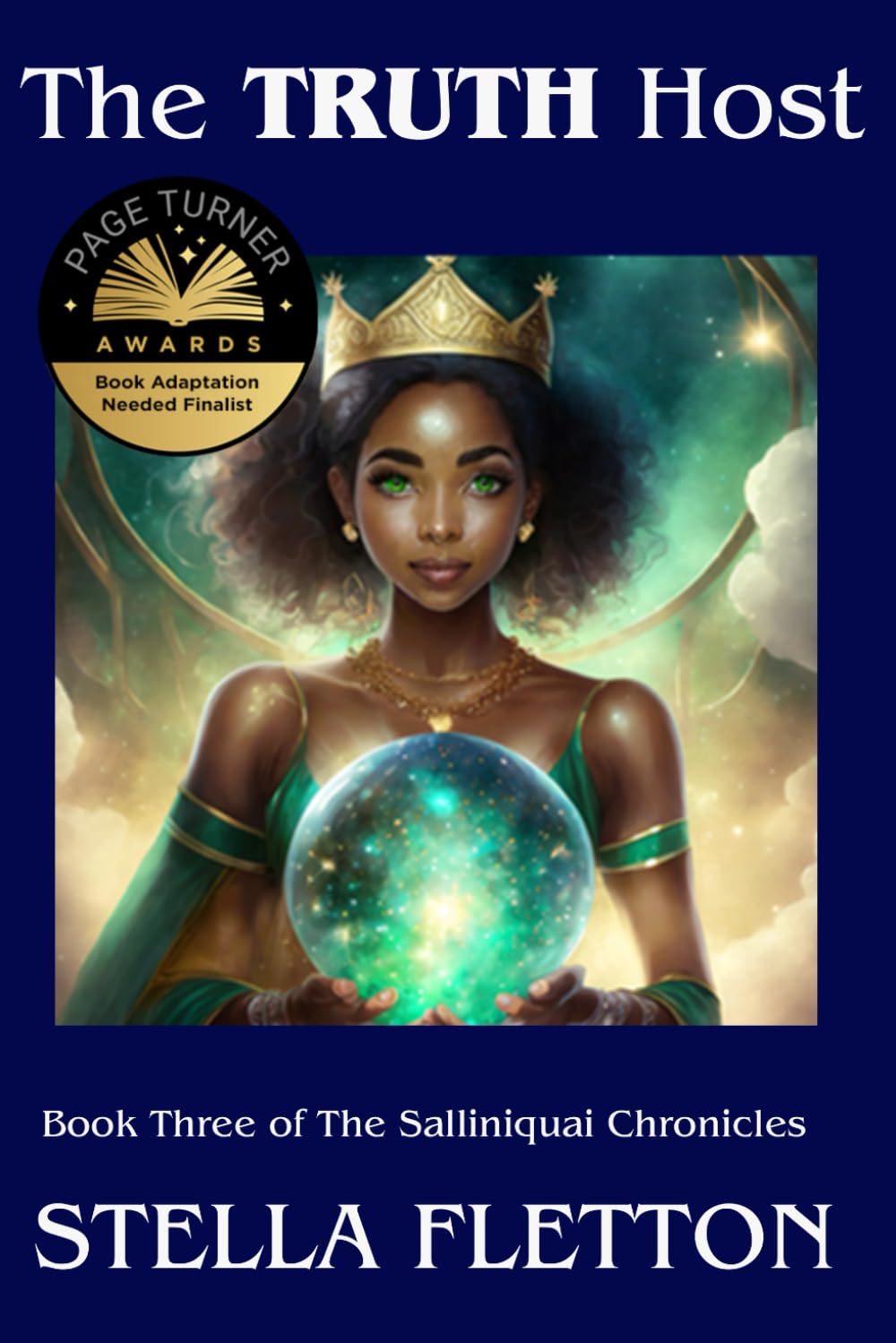 The Truth Host: Book three in The Salliniquai Chronicles