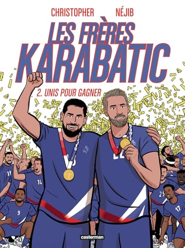 Les freres karabatic,02:unis pour gagner