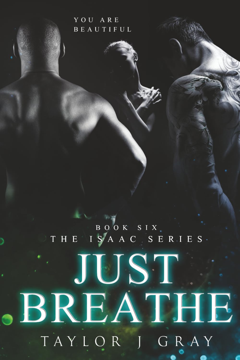 JUST BREATHE: ISAAC SERIES - BOOK 6