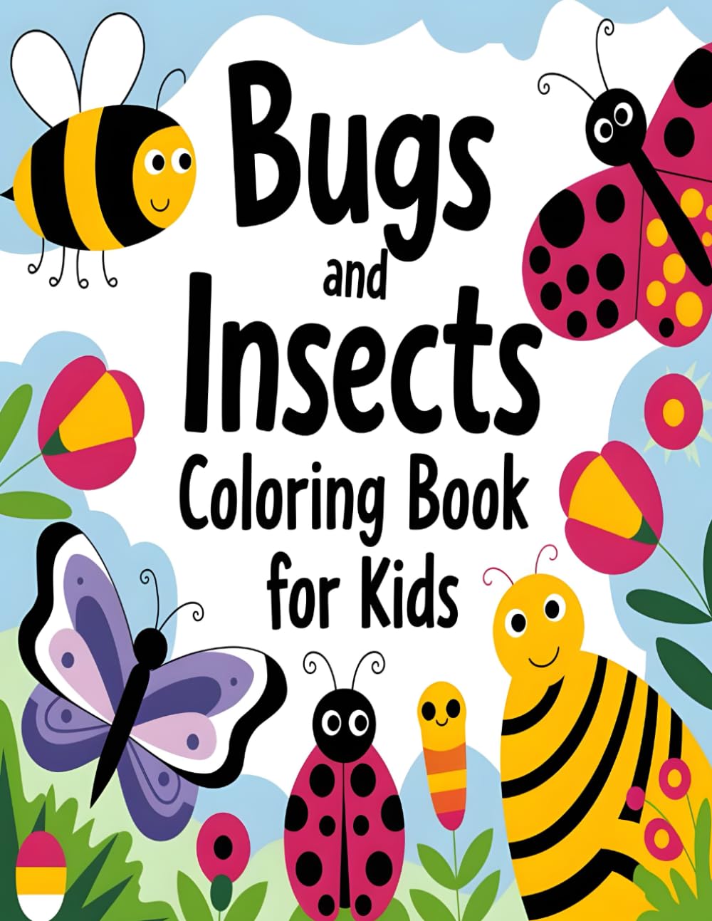 bugs and insects coloring book for kids: 60 Species Bugs and Insect Coloring Pages for Kids Boys and Girls